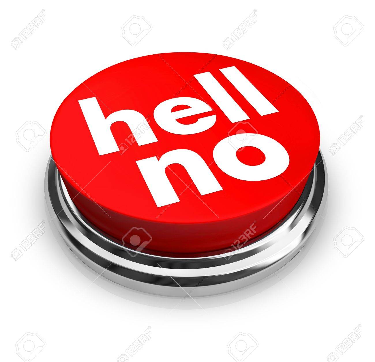 5054741-a-red-button-with-the-words-hell-no-on-it.jpg