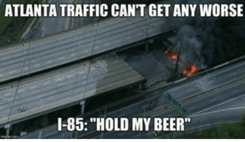 cant-get-anyworse-i-85-hold-my-beer-memes-18198144.png