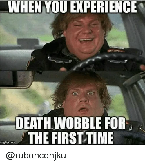 DeathWobbleFarley1.webp