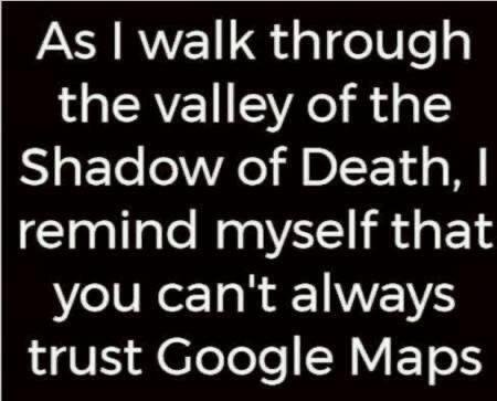 do-not-trust-google-maps-jpg.jpg