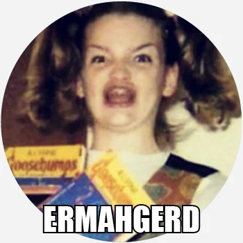 ermahgerd.webp