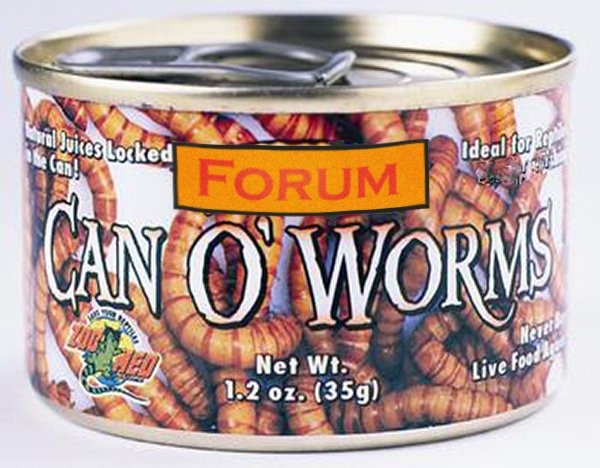 Forum Can O' Worms.jpg