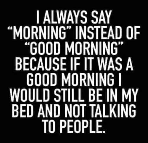 good-morning-still-bed-not-talking-to-people.jpg