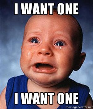 I WANT ONE.jpg