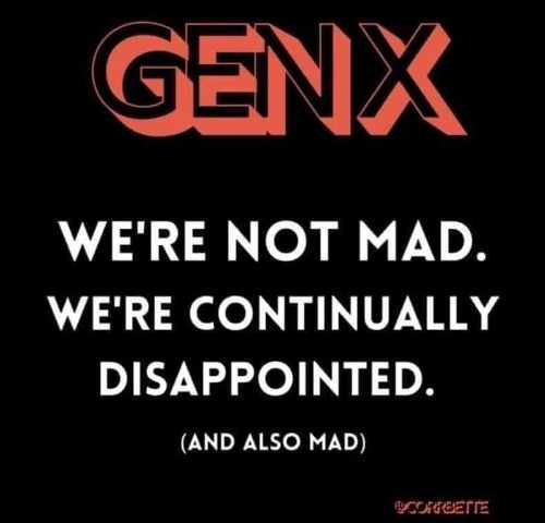 message-gen-x-not-mad-disappointed.jpg
