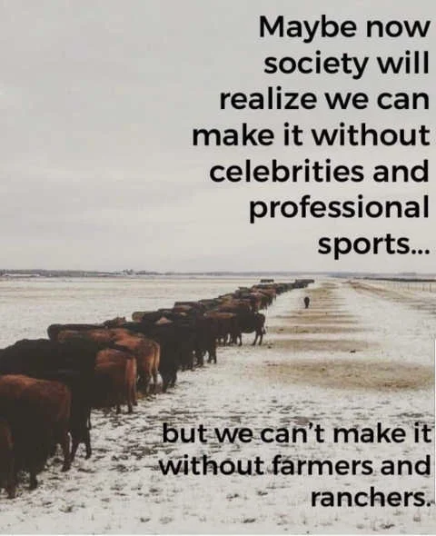 quote-maybe-society-realizes-dont-need-celebrities-sports-needs-farmers-ranchers.webp