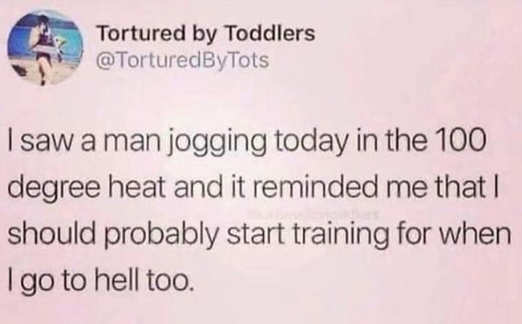 tweet-man-jogging-100-degrees-prepare-for-hell.jpg