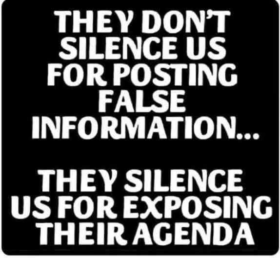 message dont silence us posting false information exposing their agenda