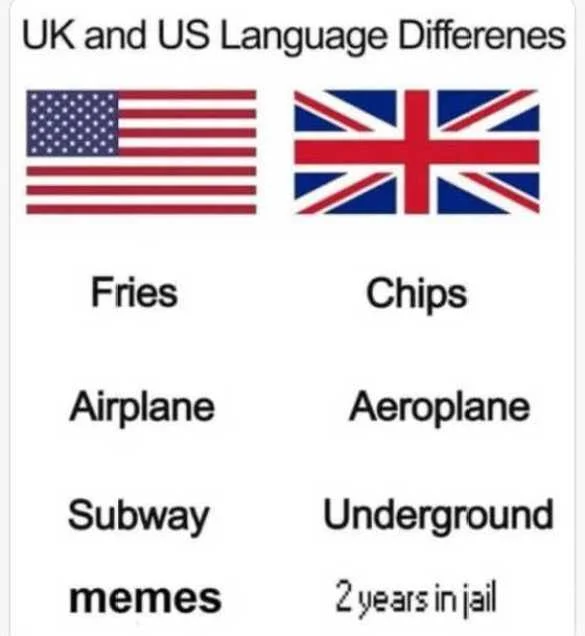 us uk language differences memes 2 years jail