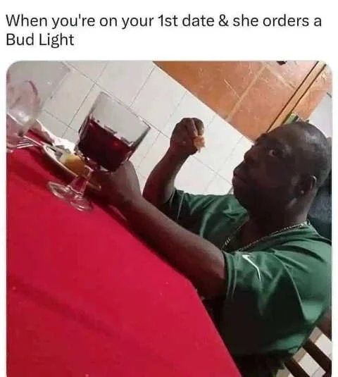 when-youre-on-a-first-date-orders-bud-light.webp
