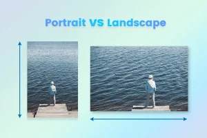 portrait-orientation-photo-vs-landscape-orientation-photo.webp